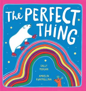 The perfect thing Sally Morgan